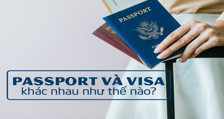 Visa là gì'? passport là gì - khác nhau